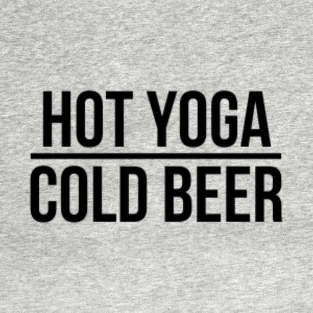 Hot Yoga Cold Beer by CatMonkStudios